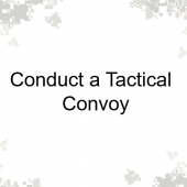 Conduct a Tactical Convoy