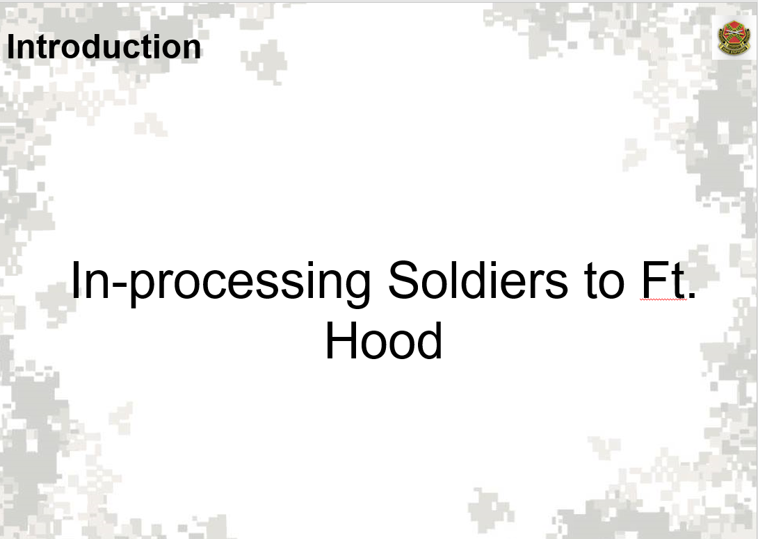 Inprocessing Fort Hood powerpoint first slide