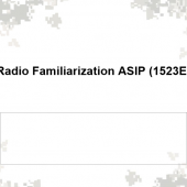 Radio Familiarization ASIP