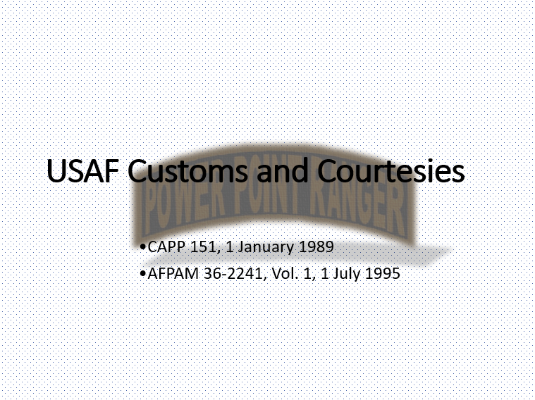 USAF Customs and Courtesies first power point slide