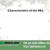 Characteristics of the SKL