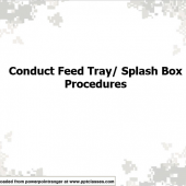 Feed tray Splashbox Procedures