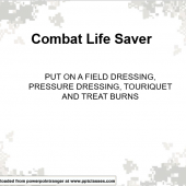 Field Pressure Dressing, Combat Lifesavers Course