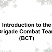 Intro to Brigade Combat Team (BCT)