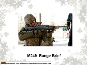 M249 Range Briefing - PowerPoint Ranger, Pre-made Military PPT Classes