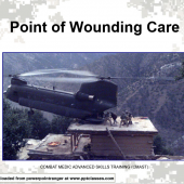 Point of Wounding Care, Combat Medic Advanced Skills Training (CMAST)