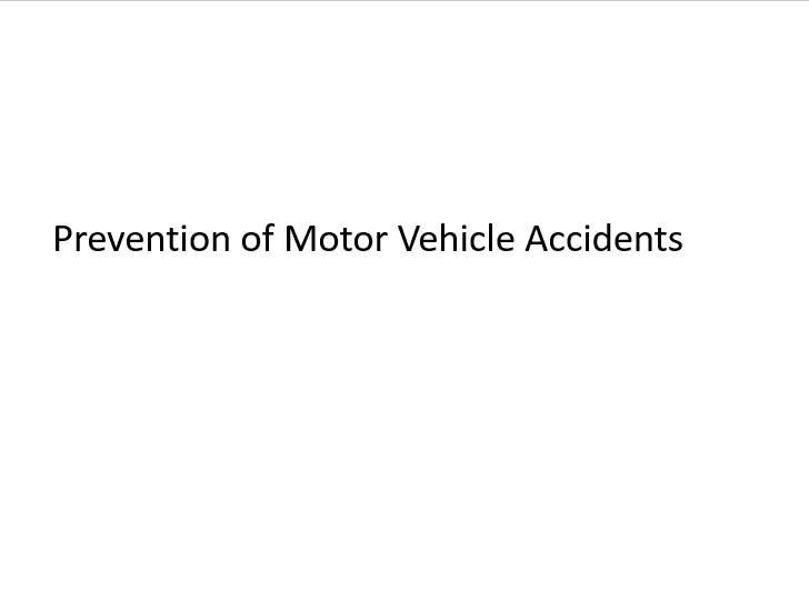 Prevention of Motor Vehicle Accidents