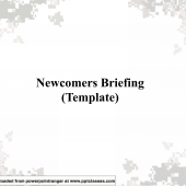 Newcomers Briefing template