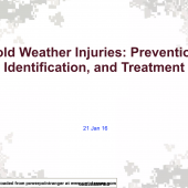 Cold Weather Injuries: Prevention, Identification, and Treatment