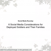 Social Media Considerations for deployed soldiers and their families