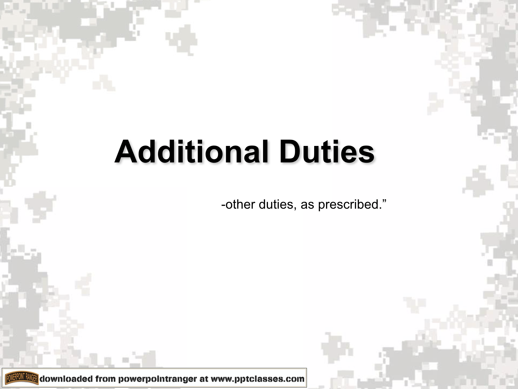 Additional Duties PowerPoint Ranger, Premade Military PPT Classes