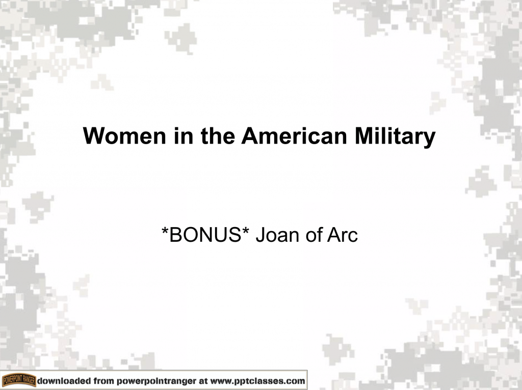 Women in the Army - PowerPoint Ranger, Pre-made Military PPT Classes