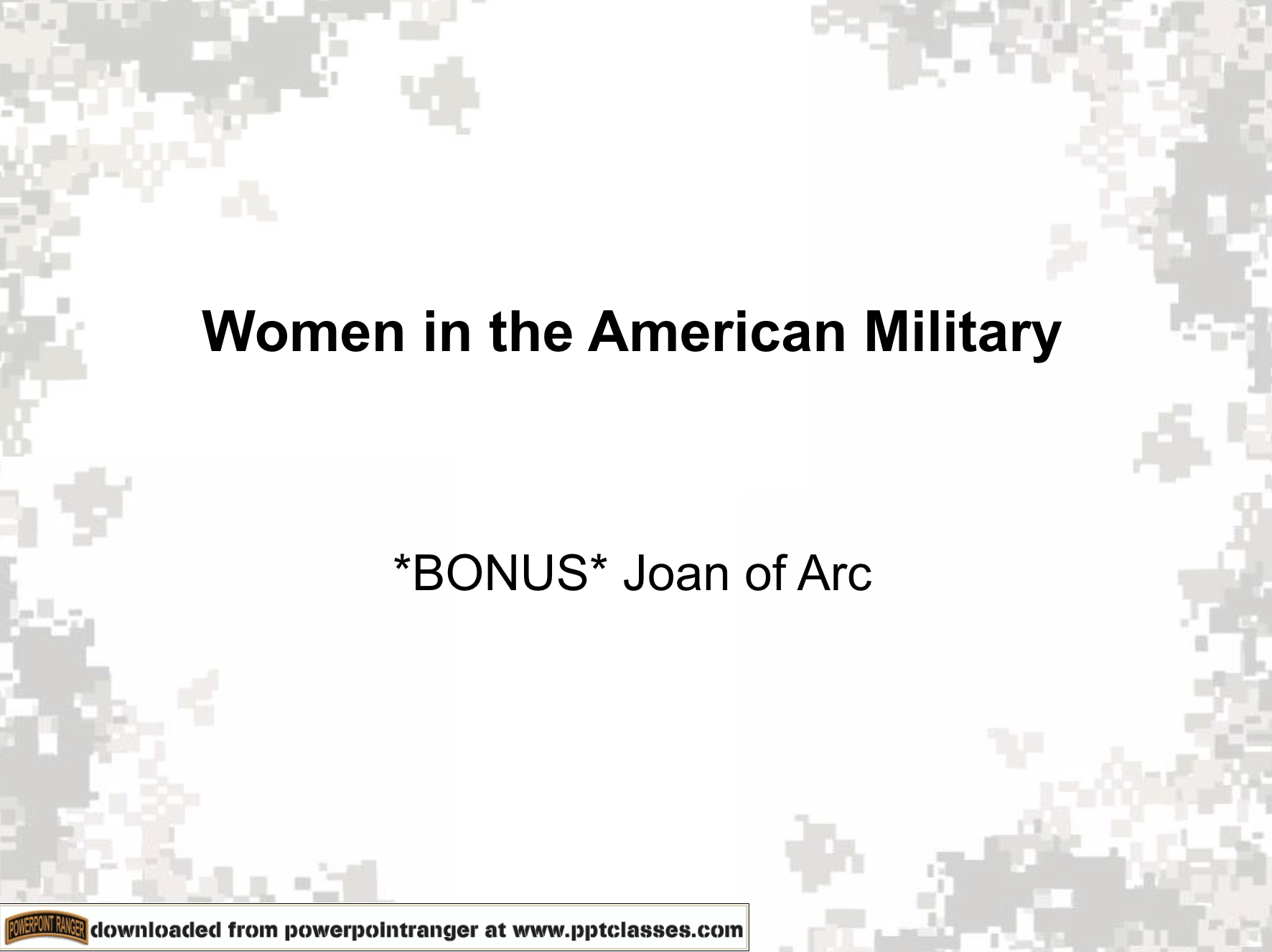 Women in the Army - PowerPoint Ranger, Pre-made Military PPT Classes