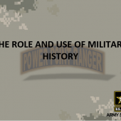 The Role and use of Army History