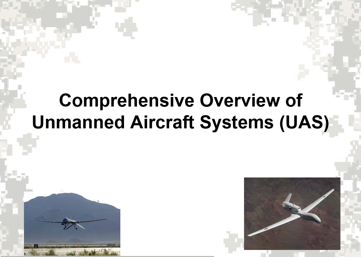 Unmanned Aerial Systems (UAS) briefing