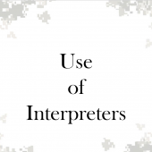 Use of Interpreters