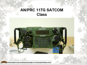 AN-PRC 117G Intro - PowerPoint Ranger, Pre-made Military PPT Classes