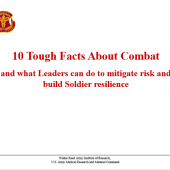 10 Tough Facts About Combat and what Leaders can do to mitigate risk and build Soldier resilience