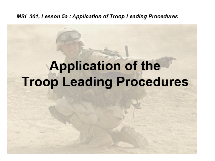 Application of Troop Leading Procedures