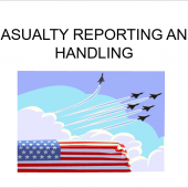 Casualty Reporting and Handling