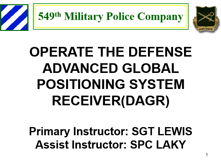Defense Avanced Global Positioning System Receiver (DAGR)