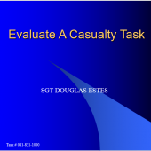 Evaluate A Casualty Task