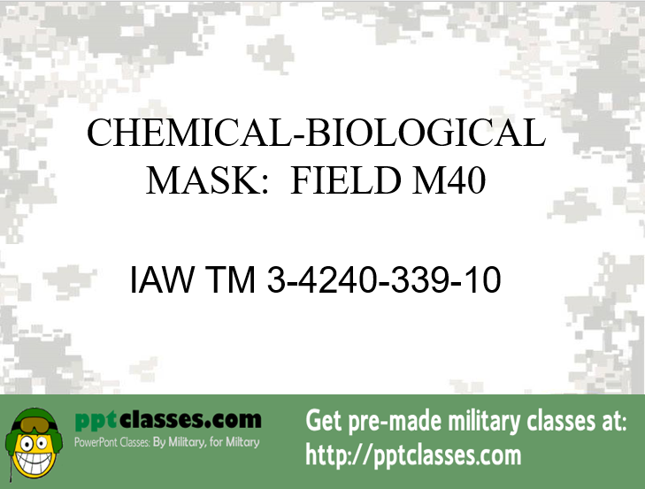 PMCS M40 Protective Mask