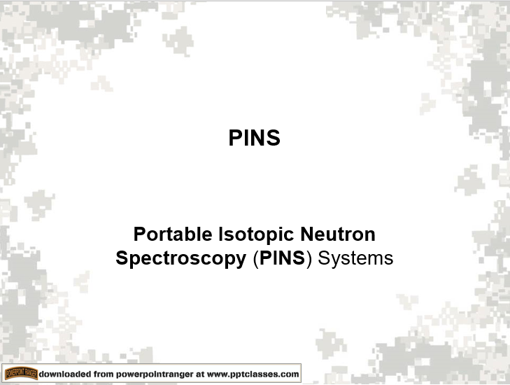 Portable Isotopic Neutron Spectroscopy (PINS) System