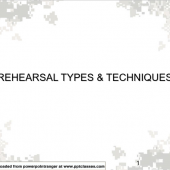 Rehearsals, Types and Techniques