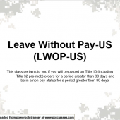 Leave Without Pay (LWOP)