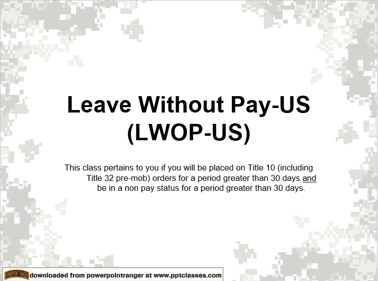A power point about leave without pay (LWOP)