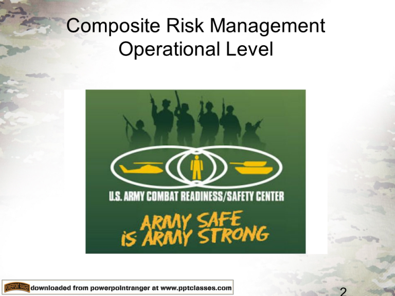 Composite Risk Management - Operational Level (CRMOL) - PowerPoint ...