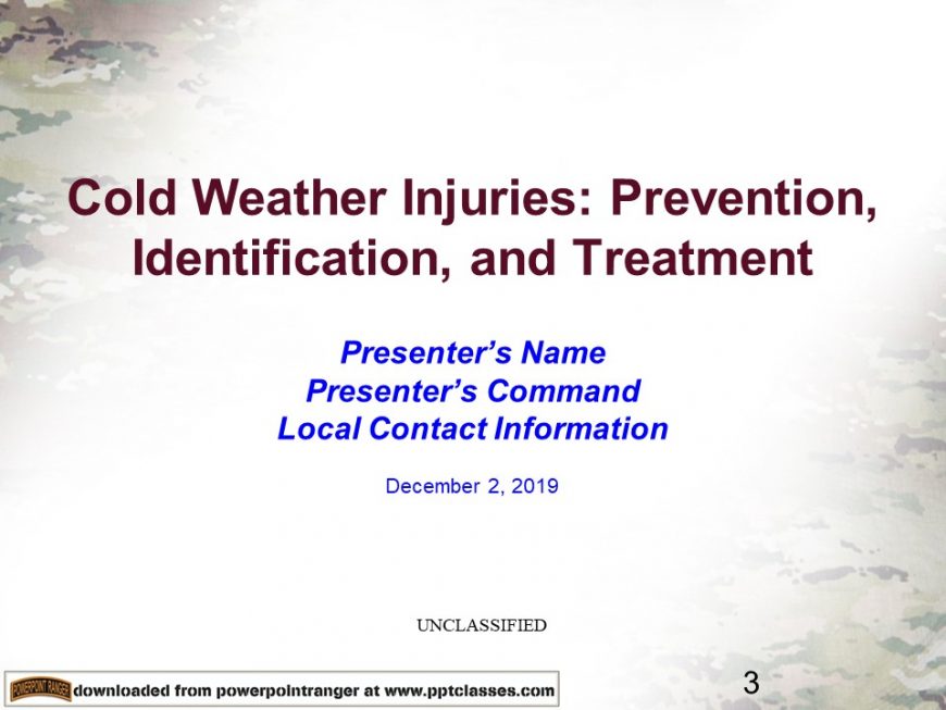 Cold Weather Injuries: Prevention, Identification, and Treatment